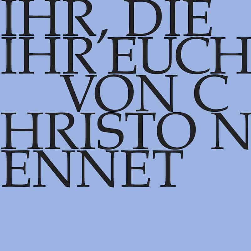 Ihr, die ihr euch von Christo nennet