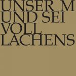 Unser Mund sei voll Lachens