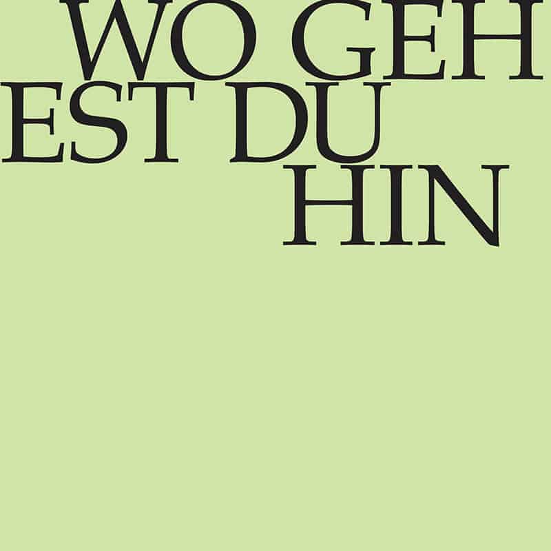 Wo gehest Du hin