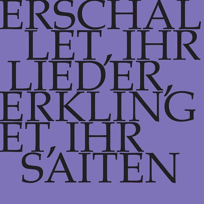 Erschallet, ihr Lieder, erklinget, ihr Saiten