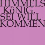 Himmelskönig, sei willkommen