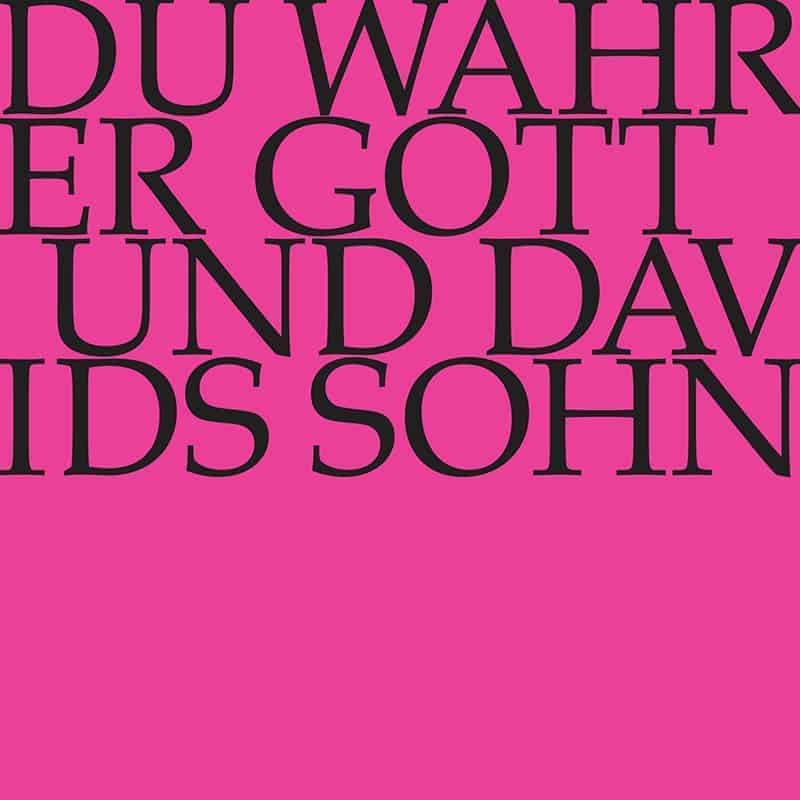 Du wahrer Gott und Davids Sohn