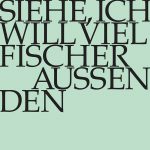 Siehe, ich will viel Fischer aussenden