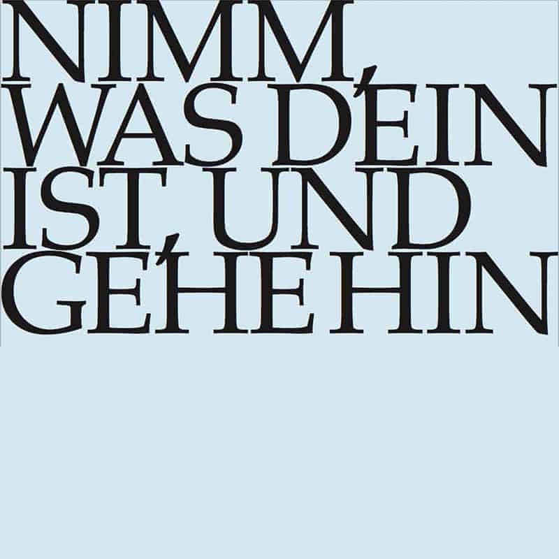 Nimm, was dein ist, und gehe hin