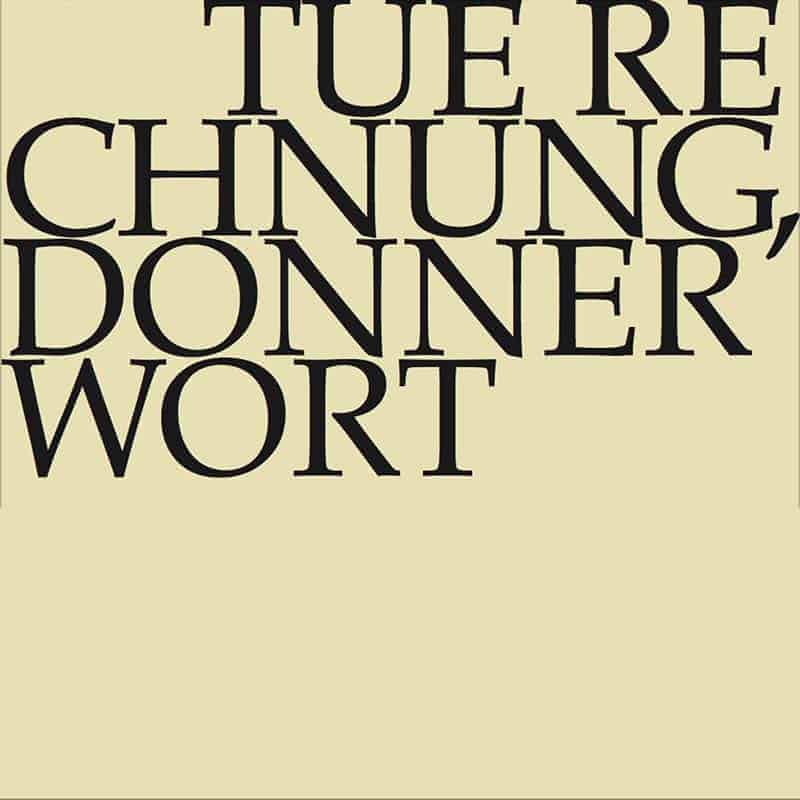 Tue Rechnung, Donnerwort