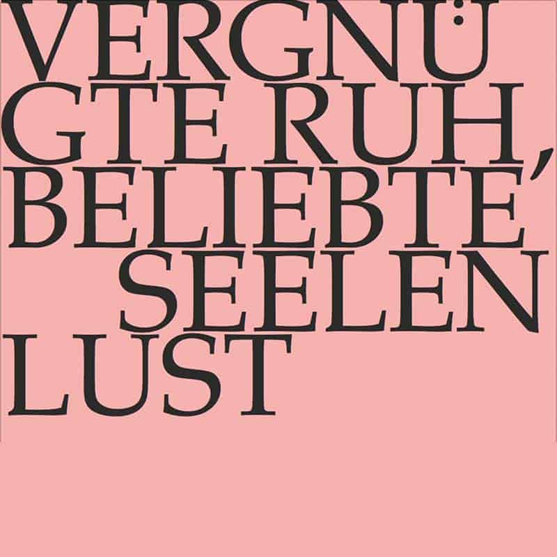 Vergnügte Ruh, beliebte Seelenlust