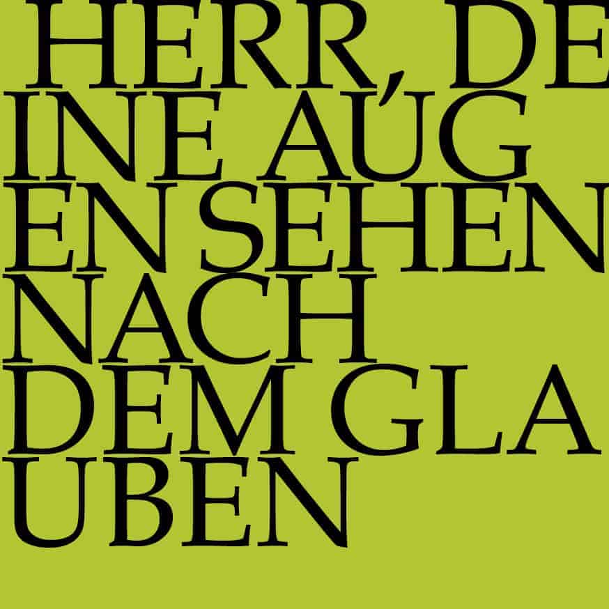 Herr, deine Augen sehen nach dem Glauben