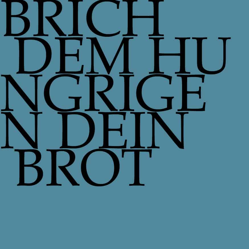 Brich dem Hungrigen dein Brot