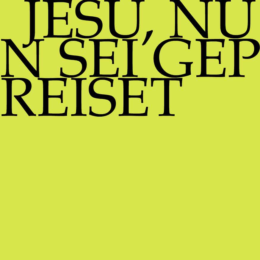 Jesu, nun sei gepreiset