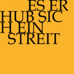 Es erhub sich ein Streit