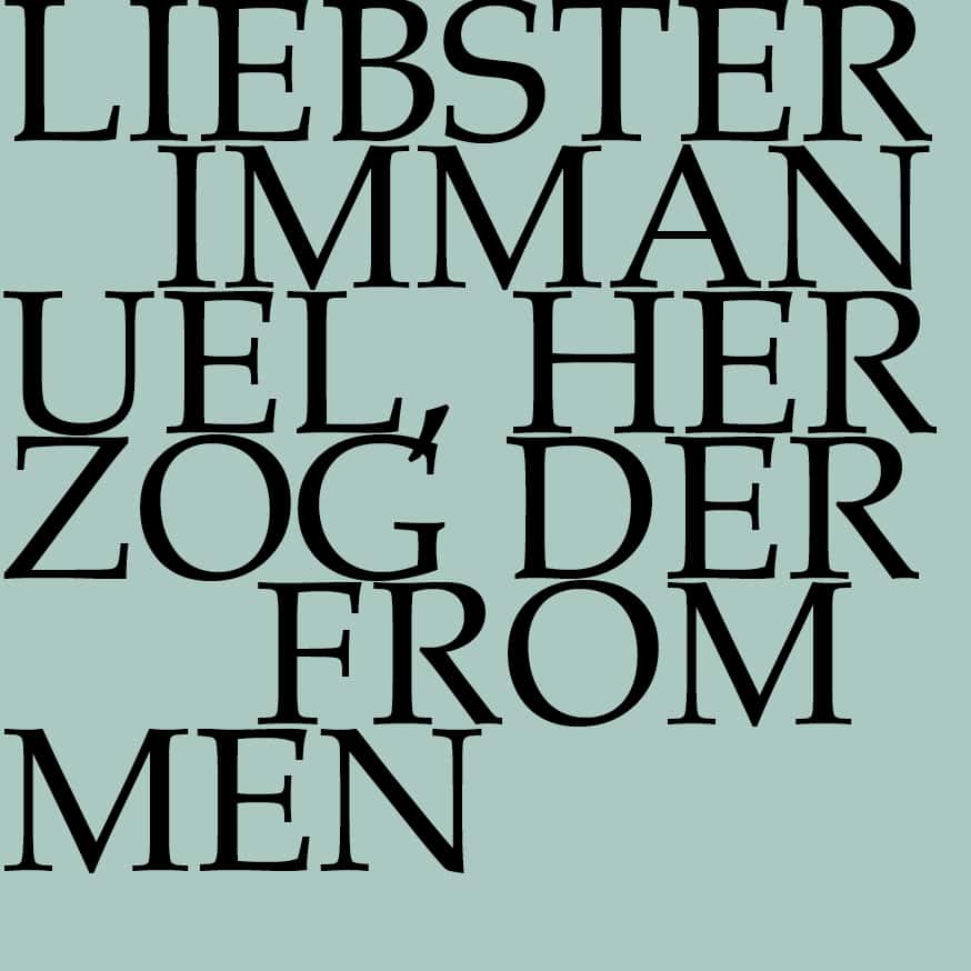 Liebster Immanuel, Herzog der Frommen