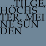 Tilge, Höchster, meine Sünden